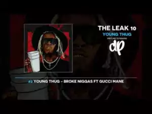 Young Thug - The Leak 10 (FULL MIXTAPE)